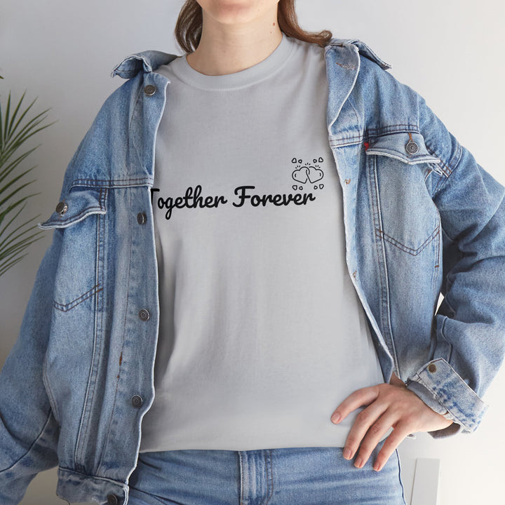 Together Forever Simple Comfy Tee