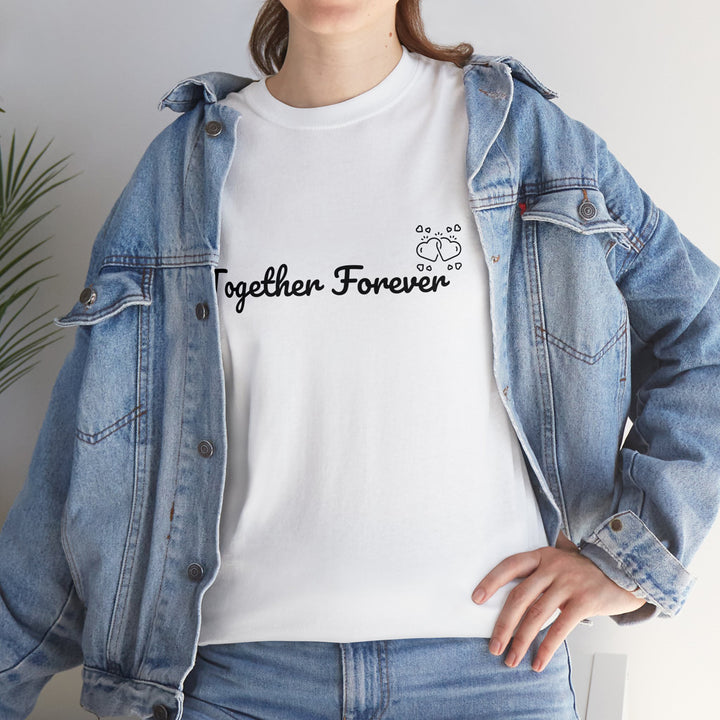 Together Forever Simple Comfy Tee