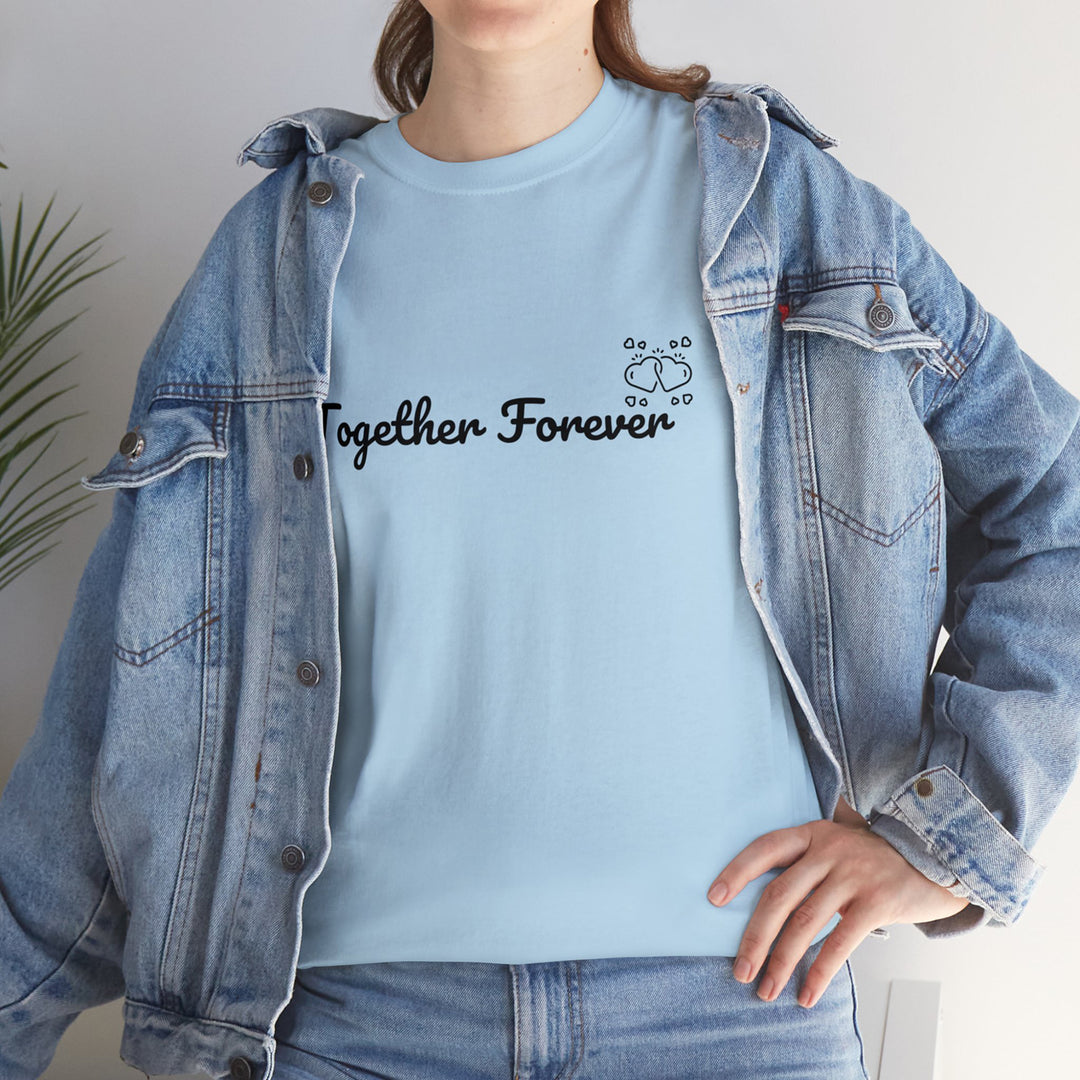 Together Forever Simple Comfy Tee